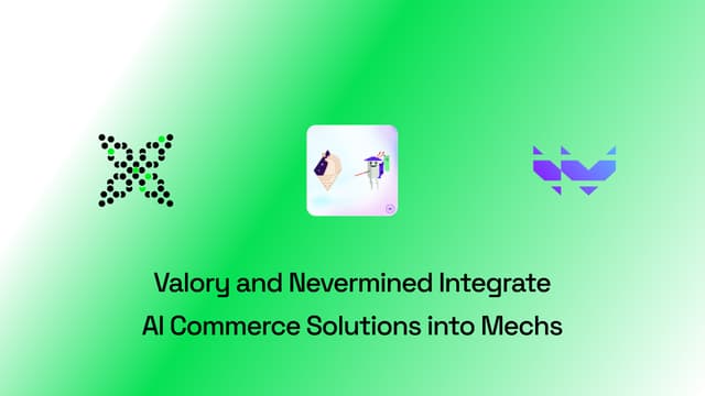 Valory - Advancing AI Commerce with Mechs Integration